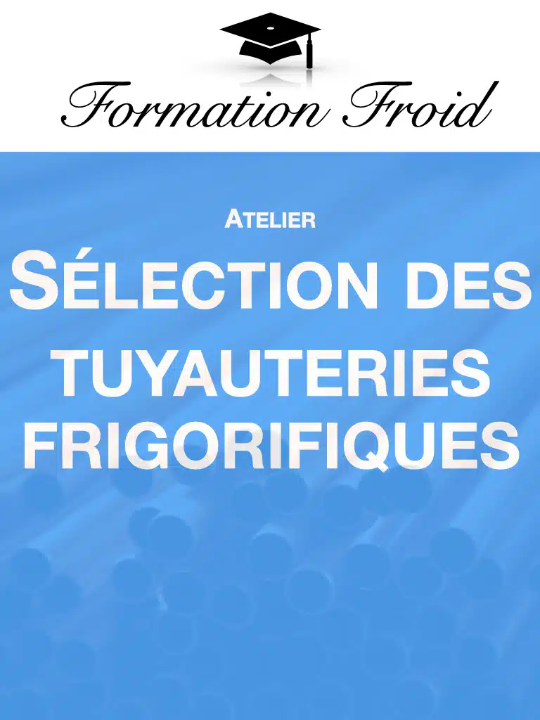 couverture formation atelier sélection des tuyauteries frigorifiques, tuyau en cuivre formation froid